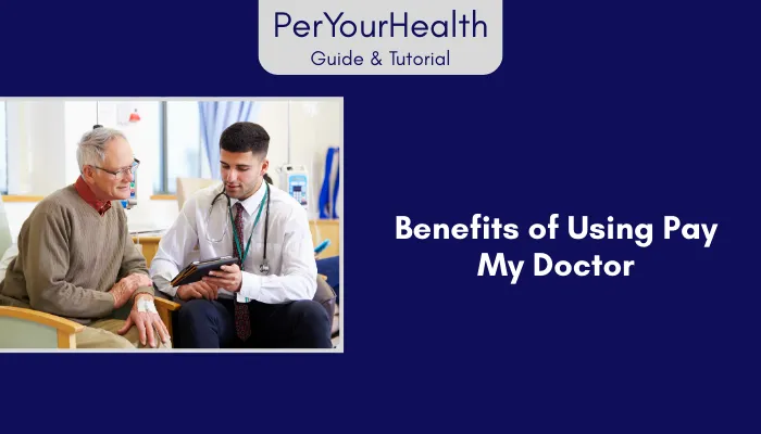 Benefits of Using Pay My Doctor