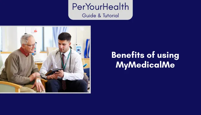 Benefits of using MyMedicalMe