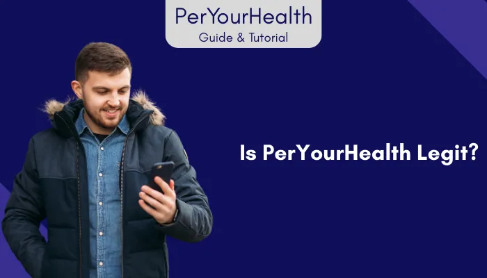 Is PerYourHealth Legit?