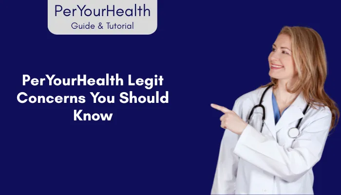 PerYourHealth Legit Concerns You Should Know