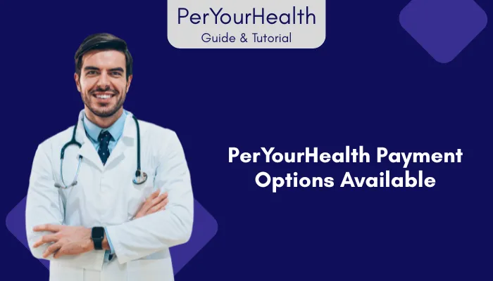 PerYourHealth Payment Options Available