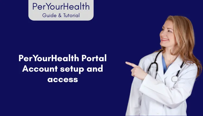 PerYourHealth Portal Account Setup And Access